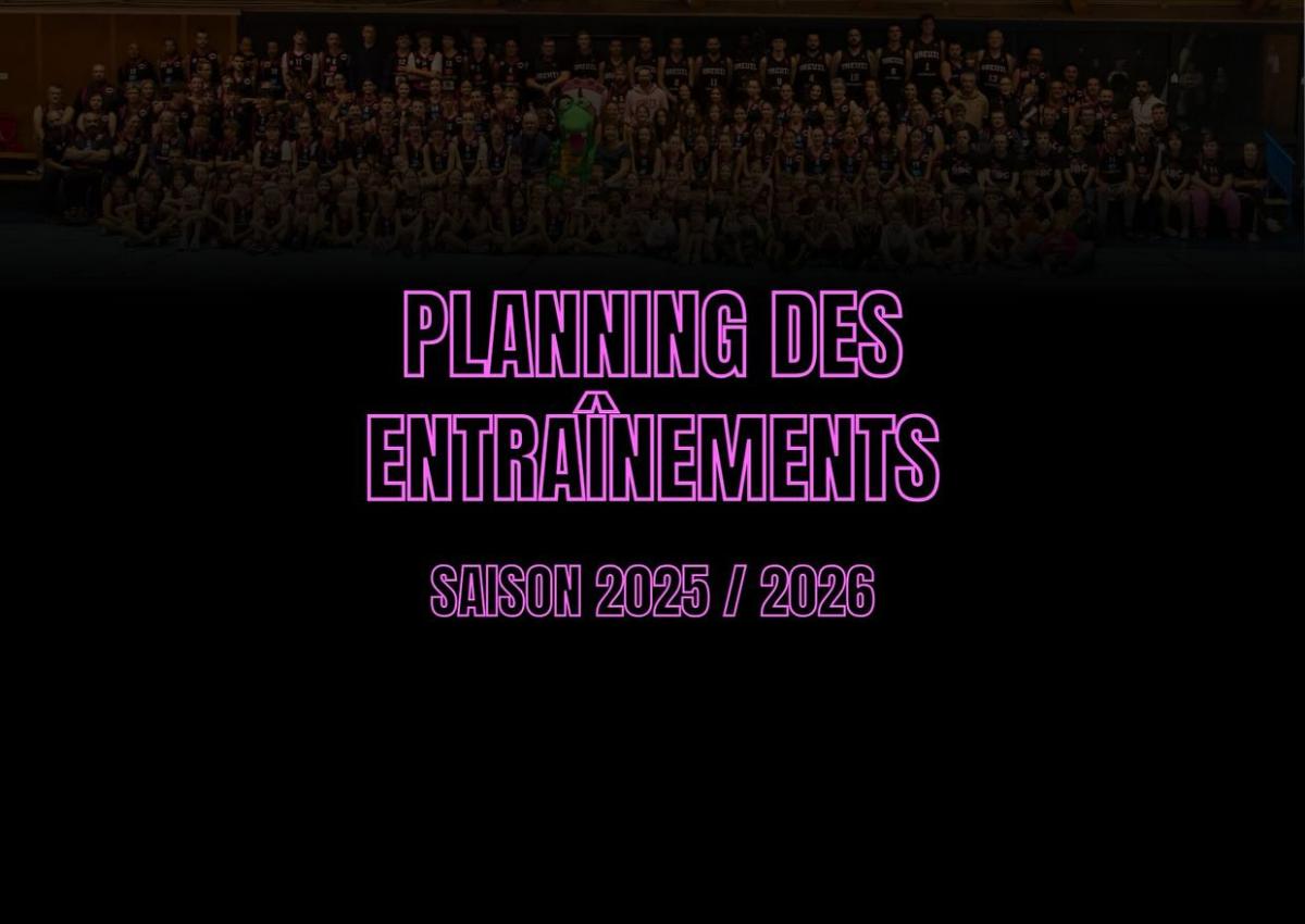 La saison 2025-2026 avec le planning des entraînements